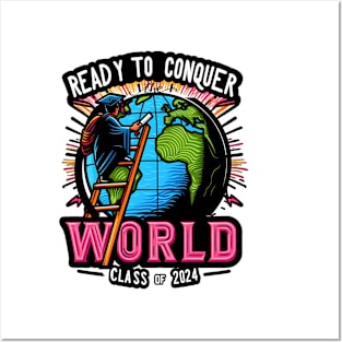 2024 READY TO CONQUER THE WORLD - GRADUATION DAY CELEBRATION Posters and Art